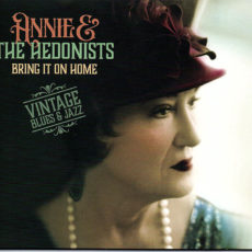 Annie & The Hedonists – Bring It On Home
