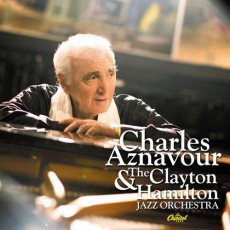 “Charles Aznavour & the Clayton-Hamilton Jazz Orchestra”
