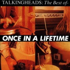 “The Best of Talking Heads: Once in a Lifetime”