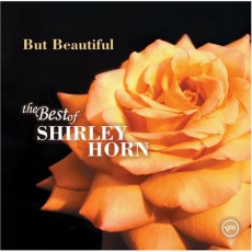 “But Beautiful – The Best of Shirley Horn”