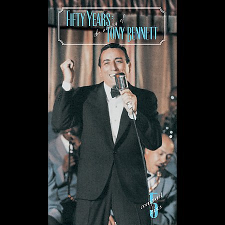 Fifty Years - The Artistry of Tony Bennett